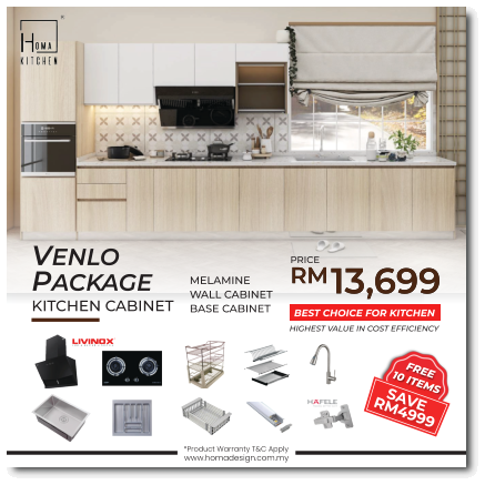 *Product Warranty T&C Apply www.homadesign.com.my VENLO PACKAGE KITCHEN CABINET MELAMINE WALL CABINET BASE CABINET RM13,699 RM13,699 BEST CHOICE FOR KITCHEN HIGHEST VALUE IN COST EFFICIENCY PRICE FREE 10 ITEMS